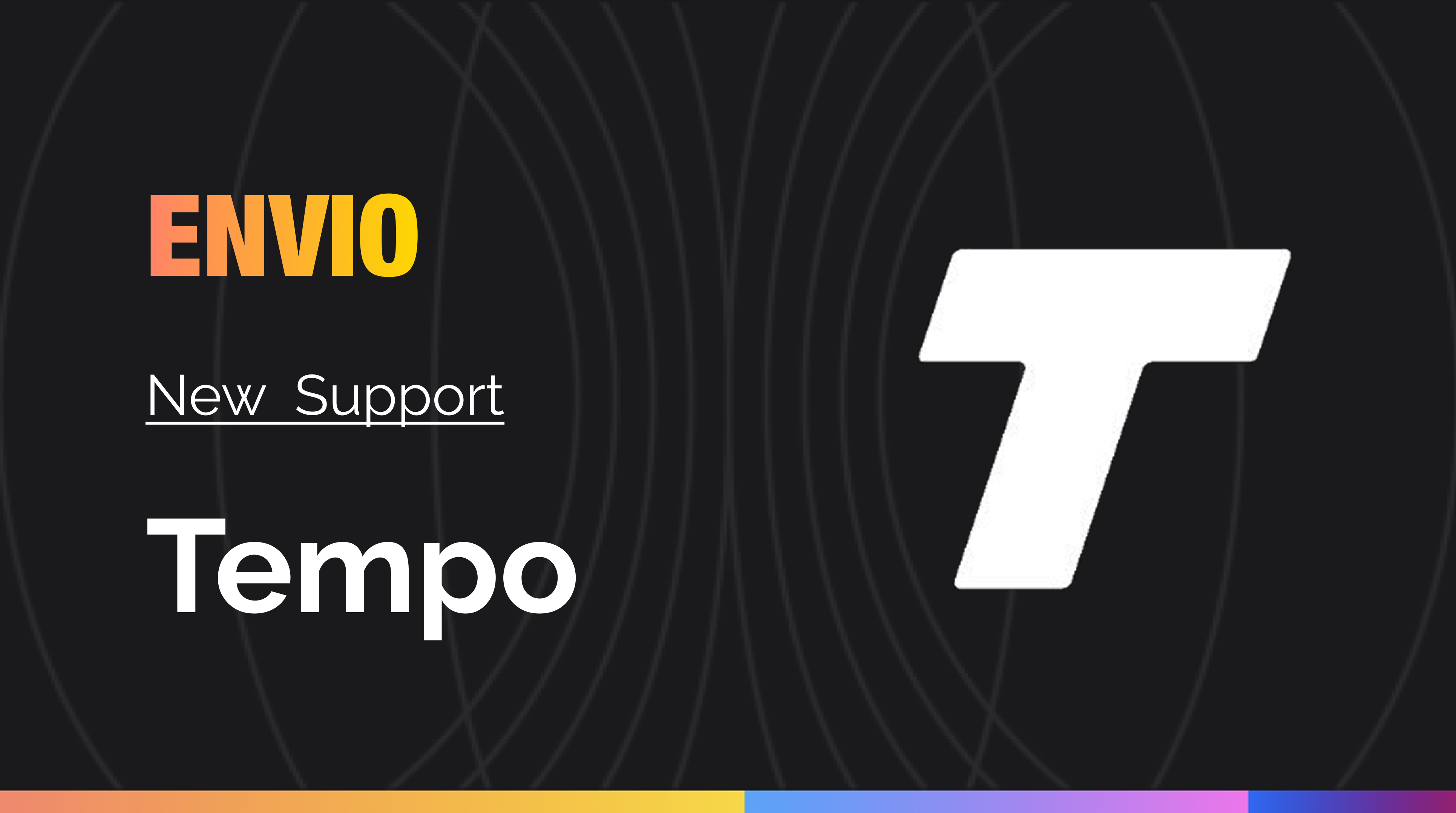 Envio supports Tempo